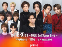 『to HEROes 〜TOBE 2nd Super Live〜』